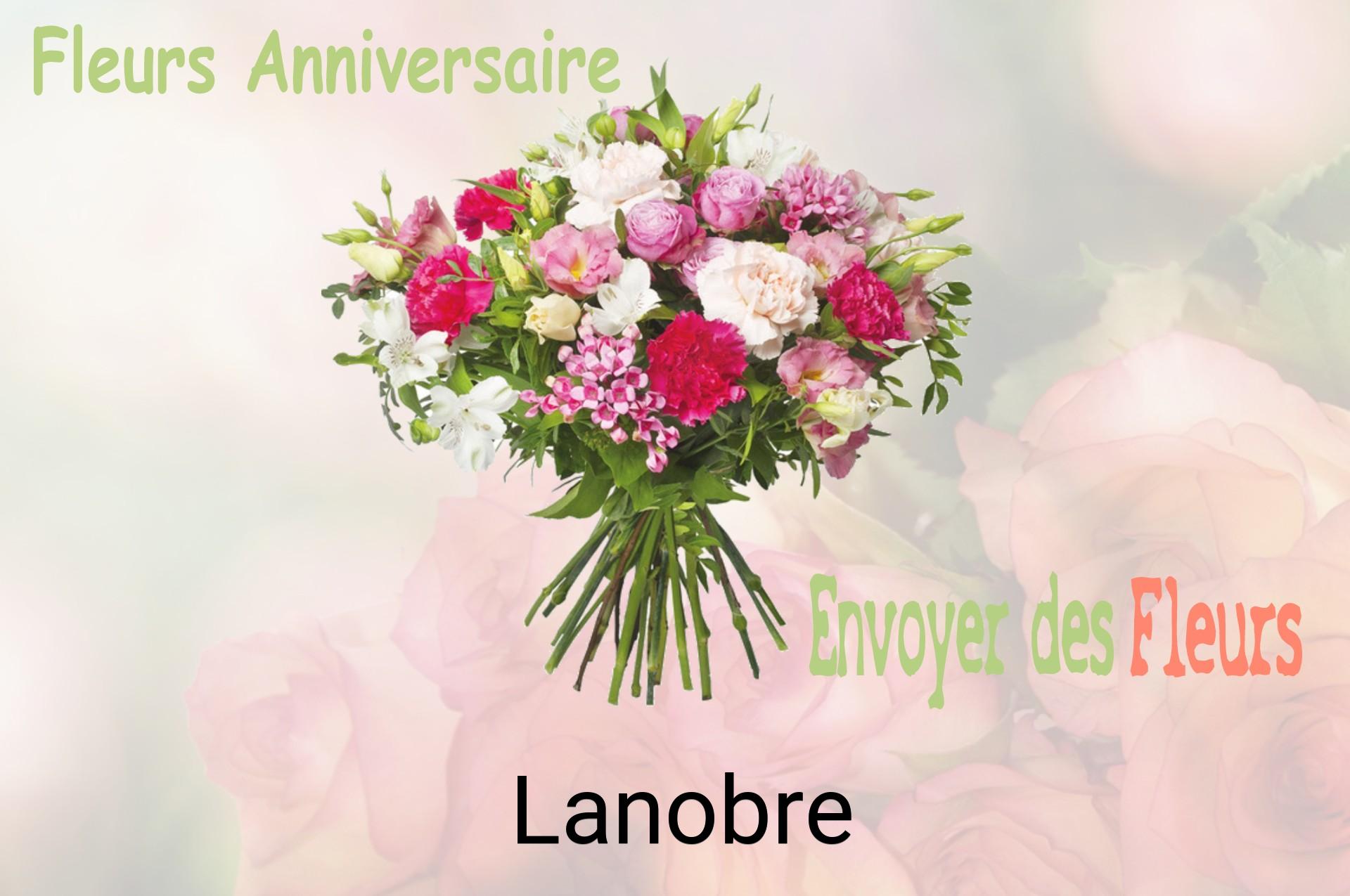 Bouquet de fleurs d’anniversaire livré à Lanobre